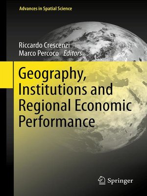 cover image of Geography, Institutions and Regional Economic Performance